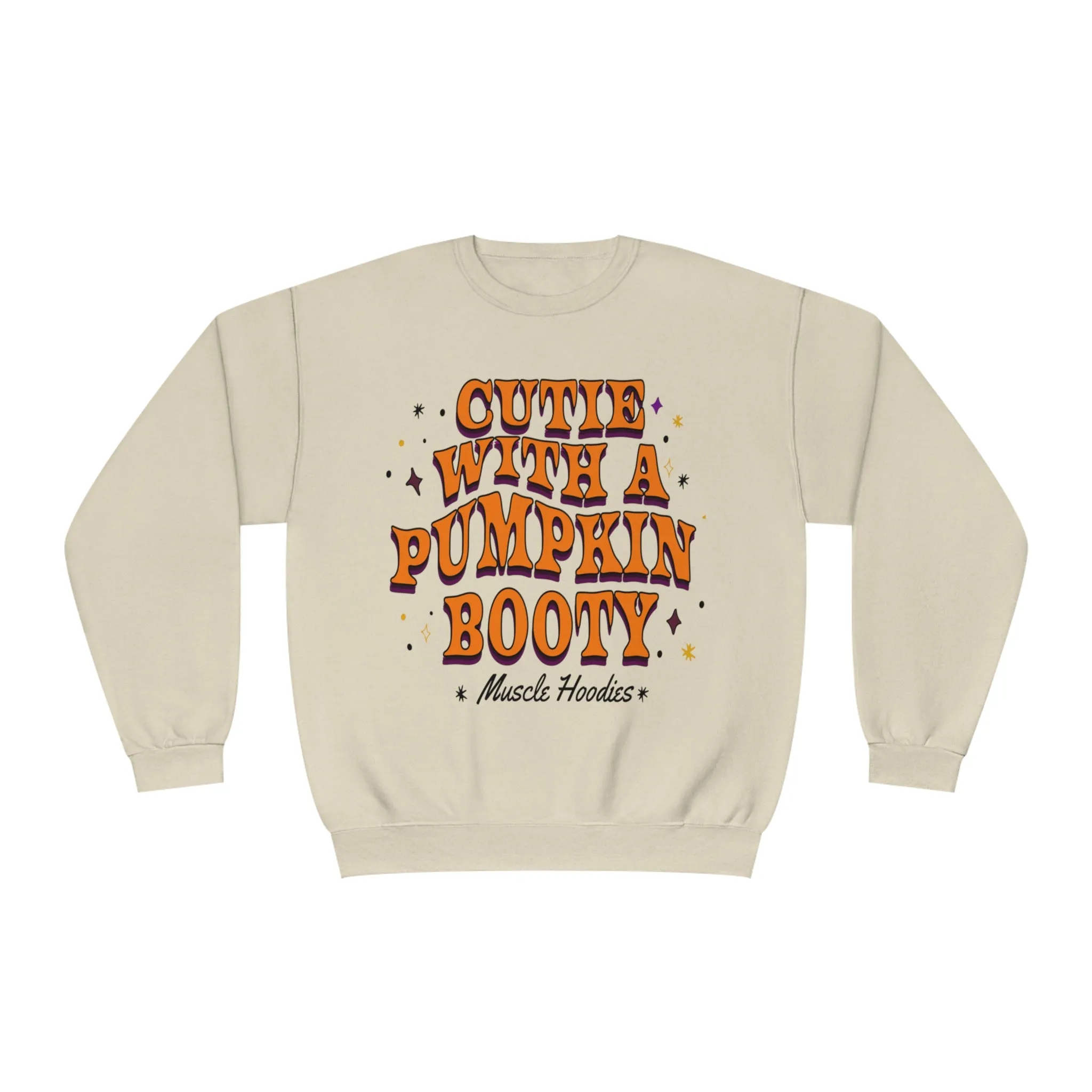 CUTIE WITH A PUMPKIN BOOTY - CREWNECK